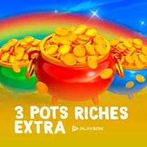 3 Pots Riches Extra: Hold and Win